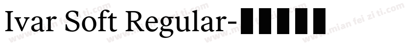 Ivar Soft Regular字体转换